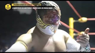 Carístico vs Histeria máscara vs máscara Lucha Completa 25122016 [upl. by Silverman319]