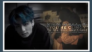 You Heard Your Mafia Boyfriend Saying That quotYoure Clingyquot To his girl Bestfriend  btsff jkff ff [upl. by Nithsa601]