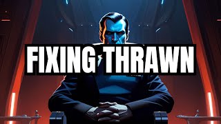 Fixing Grand Admiral Thrawn  A Character Comparison [upl. by Harry581]