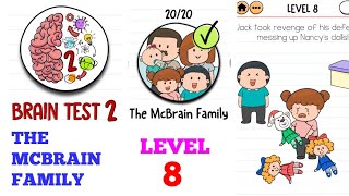 Brain test 2 The McBrain Family level 8 solution or walkthrough [upl. by Karl]