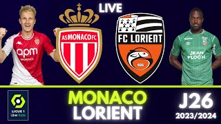 🔴 MONACO  LORIENT  🎥 EN DIRECT  asm fcl   chaude breizh  Live Match  J26  L1 ASMFCL [upl. by Scrivings]