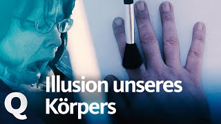 GummihandExperiment Eine Illusion unseres Körpers  Quarks [upl. by Ardnaek752]