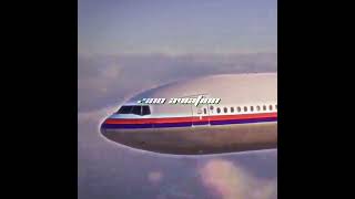 MH370 Mystery  Dreamy aviation automobile avgeek edit airlines flight mystery mh370 planes [upl. by Edwyna135]