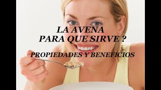 Avena Para Que Sirve  Propiedades y Beneficios  Avena Sativa [upl. by Yrreb]