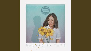 Malayo Na Tayo [upl. by Wemolohtrab]