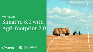 Webinar  SimaPro 81 and Agrifootprint 20  Towards Sustainable Food and LCA Development [upl. by Suirtimed]