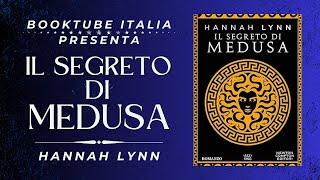 Presentazione Libro “IL SEGRETO DI MEDUSA” di Hannah Lynn [upl. by Azriel]