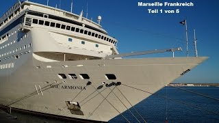 Marseille mit MSC quotArmoniaquot Teil 1 von 6 Sightseeng by DH Coach Driver [upl. by Ylicis]