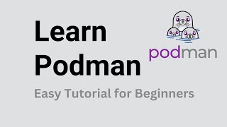 Podman Tutorial for Beginners  Podman 101 [upl. by Neda]