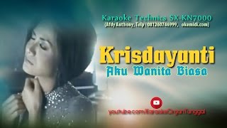 Krisdayanti  Aku Wanita Biasa  Karaoke Technics SXKN7000 [upl. by Allenad]