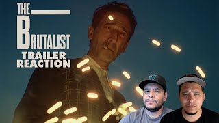 THE BRUTALIST Trailer Reaction [upl. by Ebag]