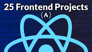 Build 25 React Projects – Tutorial [upl. by Hazel]