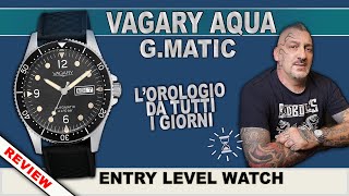 Vagary Aqua Gmatic recensione completa ref IX331960 [upl. by Myriam]