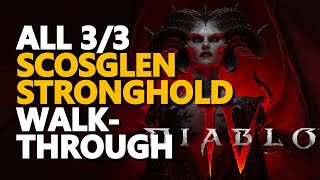 All Scosglen Strongholds Diablo 4 [upl. by Nnylasor]