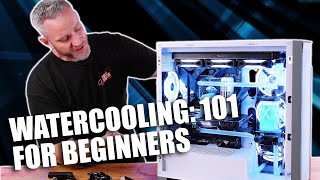 Beginners Guide to Watercooling Easy to Understand Tutorial [upl. by Neelrac]