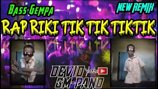 DJ SLOW PARTY 🌴🌴 RIKITIK TIKTIK  REMIX FULL BASS 808 [upl. by Lledniuq]