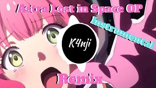 Astra Lost in Space OP Remix  Kanata no Astra OP Remix Starfrost Remix  K4nji Instrumental [upl. by Botnick]