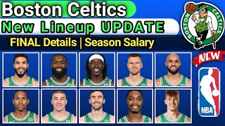 Boston Celtics  Final  New Lineup UPDATE  Boston ROSTER 202425 [upl. by Brazee]