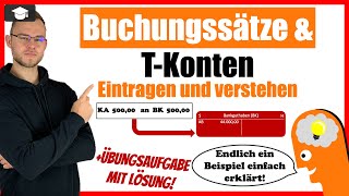 Buchungssätze in TKonten eintragen  Zusammenhang verstehen [upl. by Atirec]