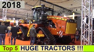 Top 5 Big Tractors 2018 [upl. by Haron420]