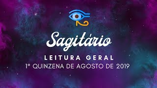 Sagitário ♐  1° Quinzena de Agosto de 2019 0108 à 1508  Autoconhecimento [upl. by Elamef]