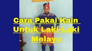 Cara Pakai kain Samping kain setengah tiang adat melayu 1 [upl. by Rayford]