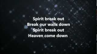 Spirit Break Out  Kim WalkerSmith w Lyrics [upl. by Eran]