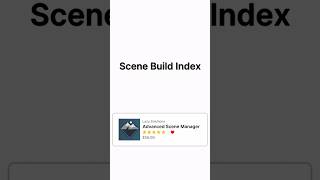 Advanced Scene Manager Basics 03  Scene Build Index [upl. by Sorips495]