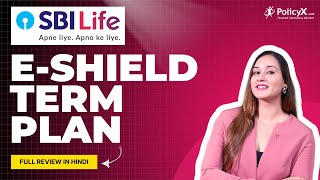 SBI eShield term insurance plan  SBI Life Insurance Term Plan  SBI Life eShield Plan in hindi [upl. by Killy]