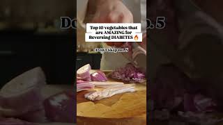 10 Amazing Vegetables to reverse Diabetes diabetes healthyliving fat [upl. by Dunseath]