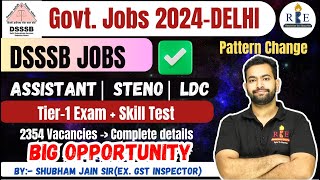 DSSSB Recruitment 2024 Junior Assistant StenographerClerk Complete details Pattern changed [upl. by Learsi]