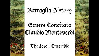 Battaglia History  Claudio Monteverdi  Genere Concitato [upl. by Oirasec462]