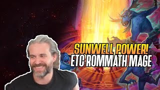 Hearthstone Sunwell POWER ETC Rommath Mage [upl. by Colvert227]