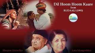 Dil Hoom Hoom Kare  Rudaali 1993  Reel The Life [upl. by Elkcim]