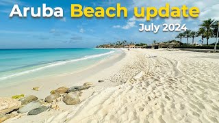 Aruba Beach update July 2024 [upl. by Kathye976]