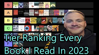 Tier Ranking All 53 Books I Read In 2023 [upl. by Muhcan]