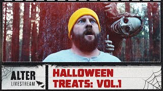 The ALTER Files quotHalloween Treats Vol 1quot  ALTER Livestream [upl. by Teage]