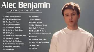 Alec Benjamin Greatest Hits Full Album  Best Pop Music Playlist Of Alec Benjamin 2020 [upl. by Kevyn]