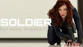 Natasha Romanoff  Soldier [upl. by Leinahtan245]