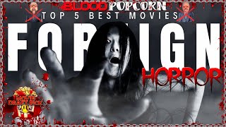 TOP 5 BEST FOREIGN HORROR MOVIES  The MOVIE DRAFT S1 Episode 21 [upl. by Xilef]