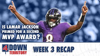 NFL Week 3 Recap Is Lamar Jackson primed for a second MVP award  4 Down Territory [upl. by Amble]