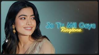 Tu Jo Mil Gaya Ringtone [upl. by Andee455]