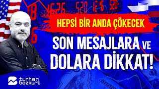 Hepsi bir anda çökecek son mesajlara ve dolar şokuna dikkat  Turhan Bozkurt [upl. by Eniksre254]