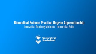 Biomedical Science Practice Degree Apprenticeship  Immersive Suite [upl. by Frodina30]