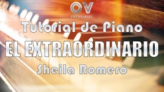 EXTRAORDINARIO SHEILA ROMERO  Piano Tutorial  Omarosvideo [upl. by Now719]