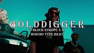 FREE D Block Europe x M Huncho Type Beat  quotGolddiggerquot [upl. by Nyrroc194]