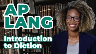 AP English Language Introduction to Diction [upl. by Narcis426]