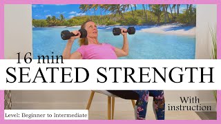 Seated Strength Chair Exercises for Seniors and Beginners  all seated [upl. by Proudfoot]