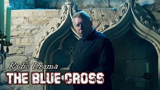 The Blue Cross by Father Brown  Radio Crime Drama [upl. by Merv]