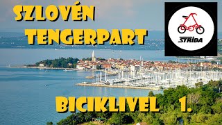 Szlovén tengerpart biciklivel  vlog 1 rész  Debeli rticKoperIzola [upl. by Lexerd]